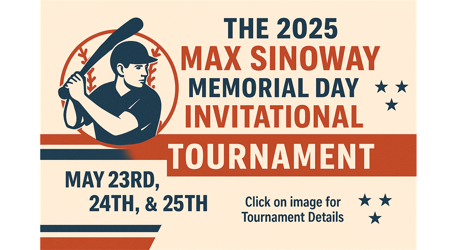 2025 Max Sinoway Memorial Day Tournament